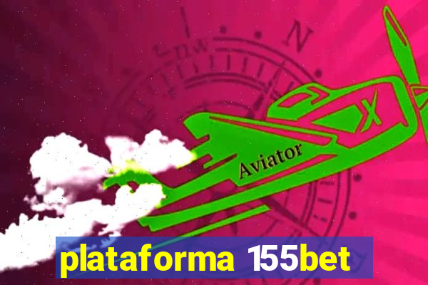 plataforma 155bet